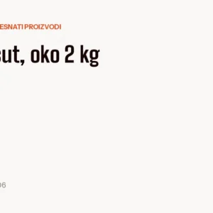 Pršut, oko 2 kg
