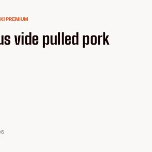 Sous vide pulled pork
