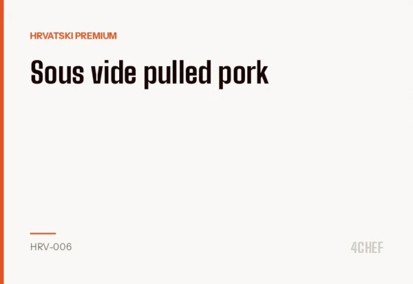 Sous vide pulled pork